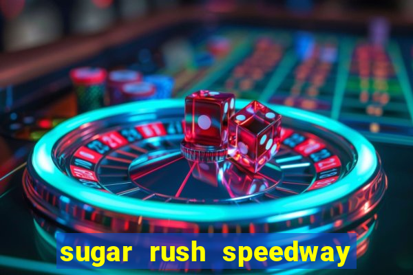 sugar rush speedway download android